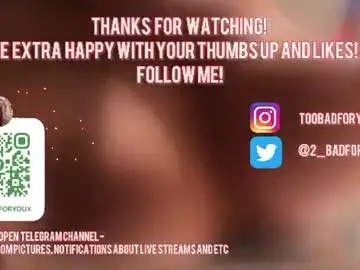 Chaturbate Free Live Porn of 2badforyou