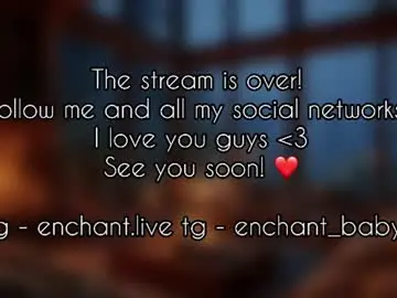 Chaturbate Sex Cam of enchant_baby_
