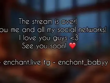 Chaturbate Free Live Porn of enchant_baby_