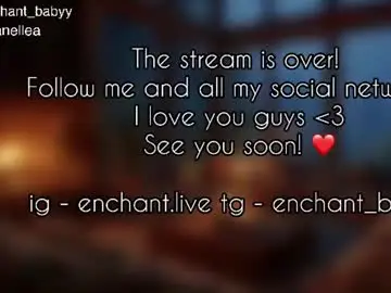 Chaturbate Sex Cam of enchant_baby_