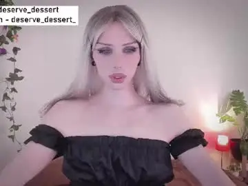 Chaturbate Live Sex of deserve_dessert