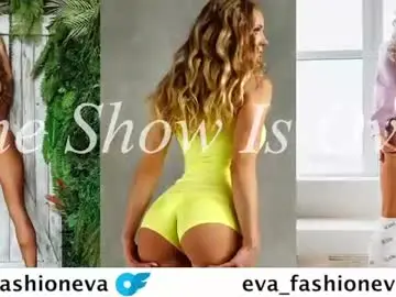 Chaturbate Best Webcam of eva_fashionista