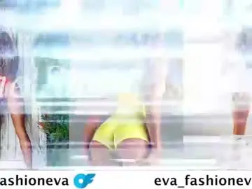 Chaturbate Best Webcam of eva_fashionista