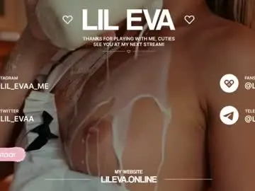 Chaturbate Best live sex cam show of lil_eva